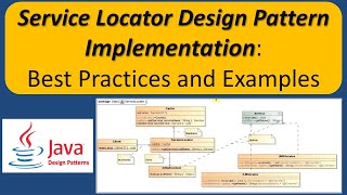 Service Locator Design Pattern Implementation: Best Practices and Examples