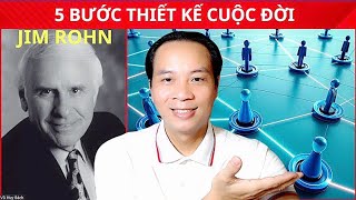 5 Bước Thiết Kế Cuộc đời Ngoại Hạng, Giàu có cùng Jim Rohn