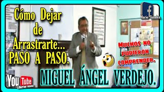 Miguel Ángel Verdejo... Grupo de Avance Naucalpan. *Cómo Dejar de sufrir*.