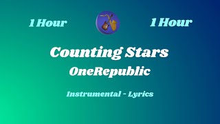 OneRepublic - Counting Stars - Instrumental - 1 HOUR LOOP (Lyrics)
