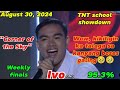 August 30, 2024, TNT school showdown, Weekly finals, 