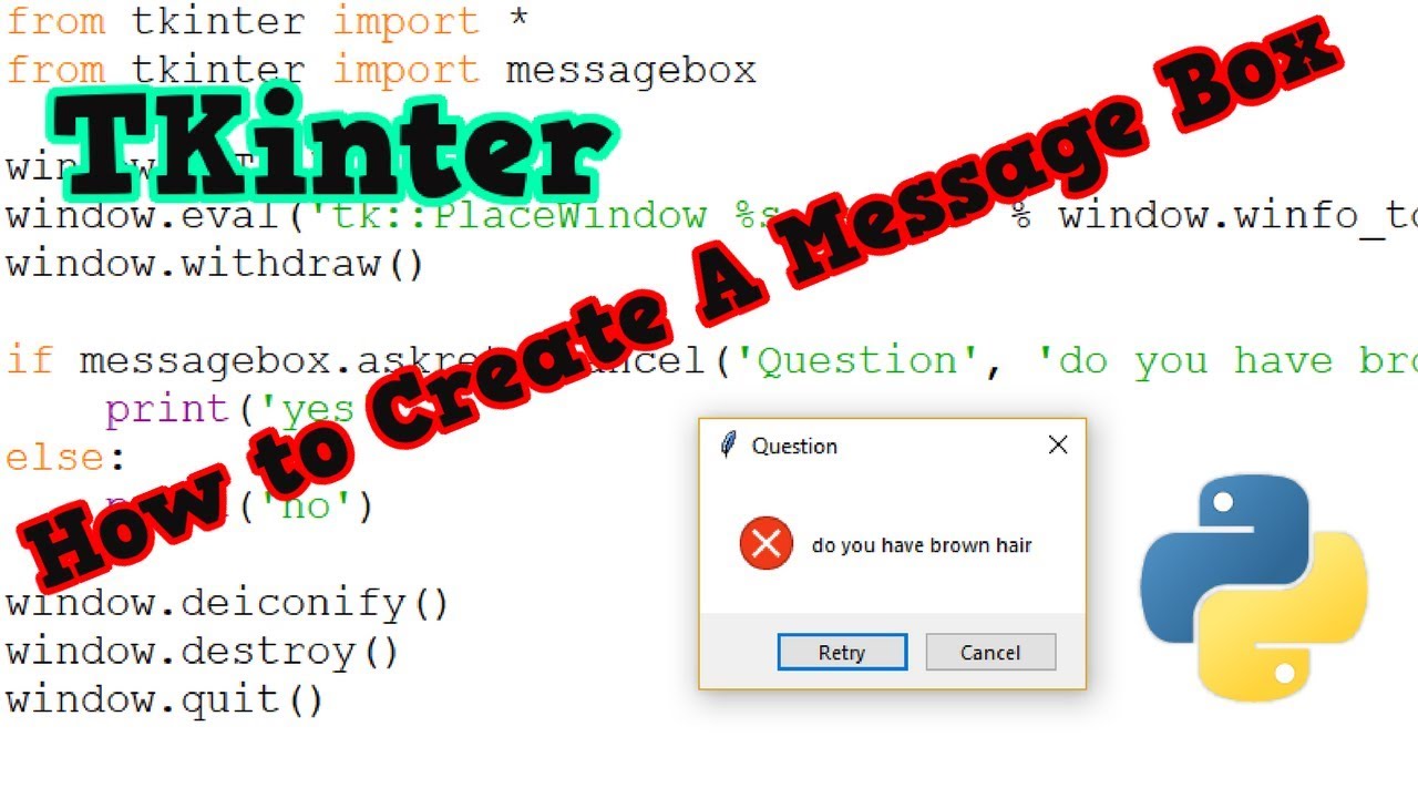 Yes no python. MESSAGEBOX питон. Переменная message Python. Python Tkinter withdraw. Tkinter Python create.