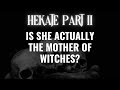 Who is Hekate/Hecate? Is She Actually the Mother of Witches?