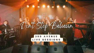 Don't Stop Believin' - 3rd Avenue LIVE SESSIONS