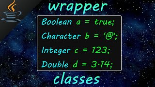 Java wrapper classes 🎁