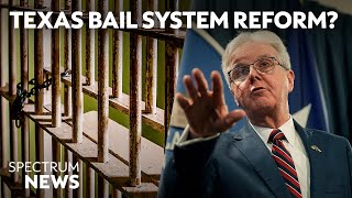 Why the Texas Lt. Gov. is fighting hard for bail reform | Spectrum News