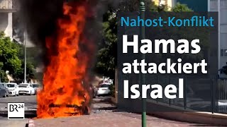 Nahost-Konflikt: Hamas attackiert Israel | BR24
