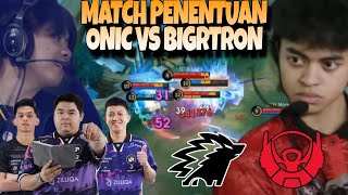 MATCH PENENTUAN ONIC VS BIGETRON !! MATCH 3 - PLAYOFF ESL S6