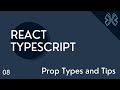 React TypeScript Tutorial - 8 - Prop Types and Tips