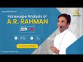 A R Rahman Horoscope | Birth Chart Analysis of A R Rahman 2021 | Indian Film Composer | Astrology