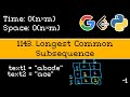 Longest Common Subsequence - Leetcode 1143 - Blind 75 Explained - Dynamic Programming - Python