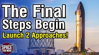 SpaceX Superheavy & Ship Begin Final Prelaunch Preparations, Russia vs India Space Race, Galactic 02