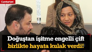 Doğuştan işitme engelli çift birlikte hayata kulak verdi!