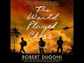 Robert Dugoni - The World Played Chess | Audiobook Mystery, Thriller