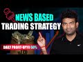 Get 50% Profit In Just 1 Minute || Daily News Based Trading Strategy In Forex || Surya Trading Tips