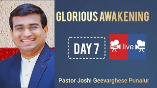 കർത്താവിൽ ആശ്രയിക്കുക..| Glorious Awakening | Day 7 | PH : 9605506506 | PS. Joshi Geevarghese