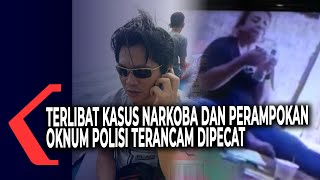 Terlibat Kasus Narkotika dan Perampokan, Oknum Polisi Terancam Dipecat