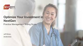 NextGen® Enterprise FQHC Lunch & Learn Series-Practice Management Sliding Fee Scale Best Practices