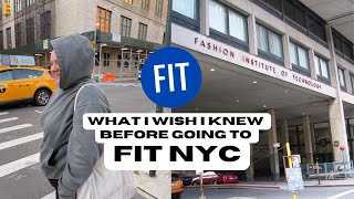 WHAT I WISH I KNEW BEFORE GOING TO FIT NYC