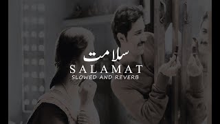 #salamat  Full Song Slowed And Reverb Lo-fi Song