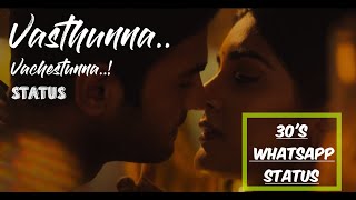 Vasthunna Vachesthunna | "V" The Movie | 30s WhatsApp Status | Nani | Nivetha Thomas | Sudheer Babu
