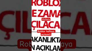 Roblox haftaya açılıyor