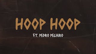 Trueno, Pedro Peligro - HOOP HOOP