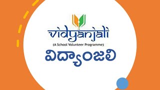 Vidyanjali : A school volunteer programme- Role of School, Volunteers and DNOs