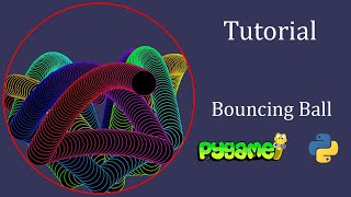 Bouncing ball inside a circle | Tutorial | Python, Pygame