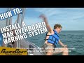 How to Install a Wireless Man Over Board (MOB) System from Fell Marine | PowerBoat TV MyBoat DIY