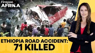 Ethiopia: 71 People Dead, 5 Injured After Truck Plunges into River | Firstpost Africa