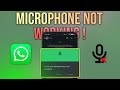 Fix WhatsApp Microphone Not Working || Tech Wash