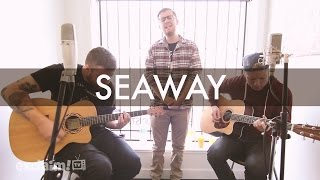 Seaway - \