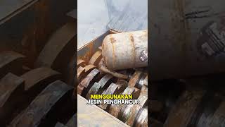 Tabung gas dihancurkan dengan mesin