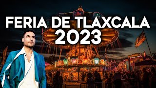 Feria de Tlaxcala 2023