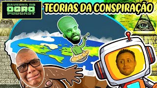 LIVE TEORIAS DA CONSPIRAÇÃO - Caverna do Ogro Podcast