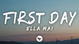 Ella Mai – First Day (Lyrics)