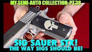 SIG Sauer STX...The Way a SIG Should Be!..(Semi-Auto Collection Pt.38)