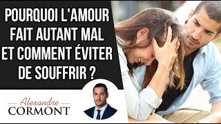 Pourquoi l'amour fait mal ?