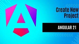 How to Create a New Angular Project (Full File Structure Explained) | Angular 21 Tutorial Beginners