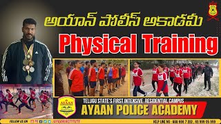 Ayaan Police Academy Physical Training  is live