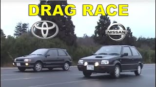 Drag Race #105 | Nissan March (Micra) Turbo vs Toyota Starlet GT