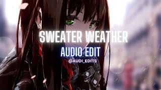 The Neighbourhood - Sweater Weather {Audio edit}