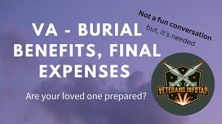 VA Burial Benefits, Final Expenses, Headstones, Markers, Medallions and Presidential Memorial Cert