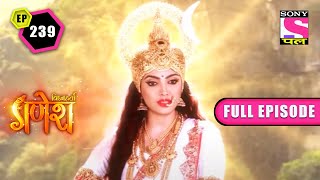 Goddess Kaushiki | Vighnaharta Ganesh - Ep 239 | Full Episode | 4 May 2022