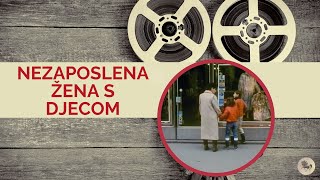 Nezaposlena žena s djecom (Krsto Papić, 1986.) dokumentarni