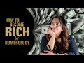 How To Become Rich By Numerology