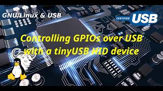GNU/Linux & USB - Accessing GPIOs over USB with tinyUSB