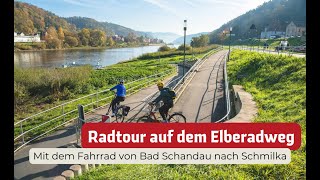 Radtour auf dem Elberadweg in der Sächsischen Schweiz