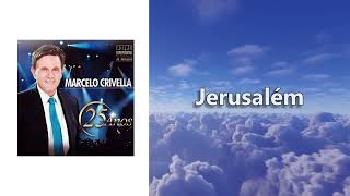 Jerusalém - Marcelo Crivella